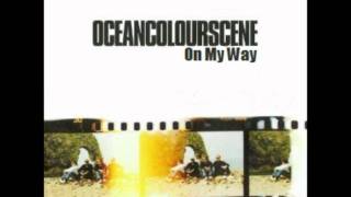 Ocean Colour Scene - On My way
