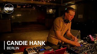 Candie Hank Boiler Room Berlin DJ Set