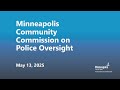 May 13 2025 Community Commission On Police Oversight