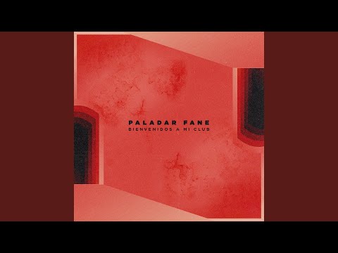 Quiero Verte - Paladar Fane