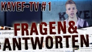 KAYEF- TV #1 - FRAGEN & ANTWORTEN