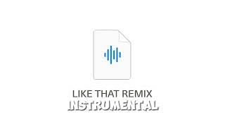 Ye - LIKE THAT REMIX (Instrumental)