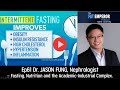 Ep61 Dr Jason Fung On Fasting Nutrition And The Academic Industrial Complex