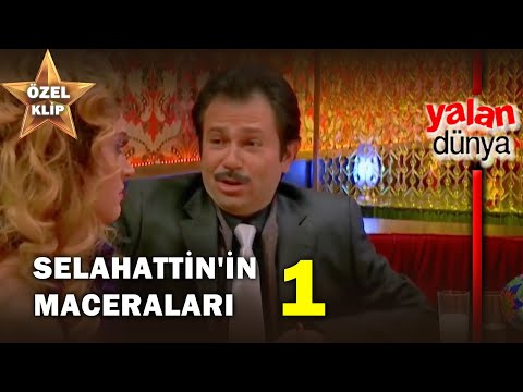 Selahattin'in Maceraları! - Yalan Dünya Özel Klip