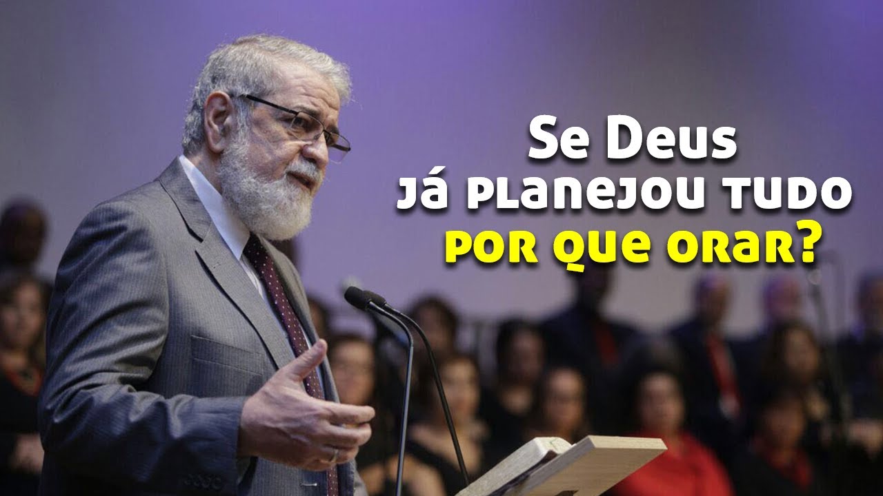 Se Deus já planejou tudo, por que orar? | Rev. Augustus Nicodemus #augustusnicodemus