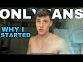 WHY I STARTED ONLY FANS | WHY IVE BEEN GONE