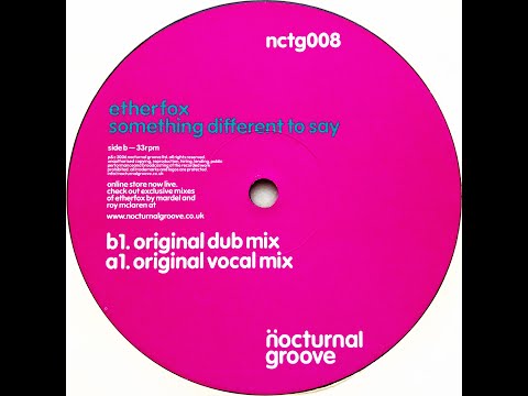 Etherfox • Something Different To Say (Original Vocal Mix) (2006)