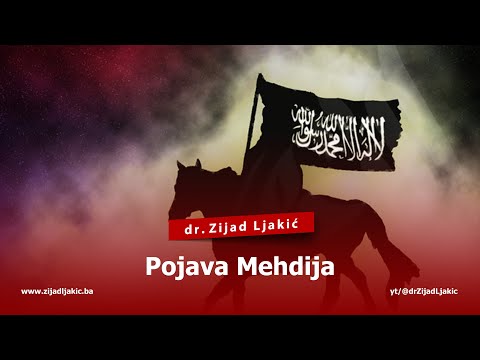 POJAVA MEHDIJA - dr. Zijad Ljakić