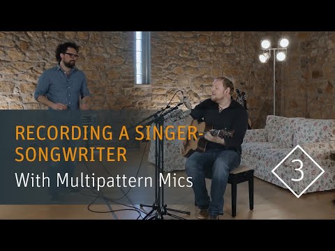 How to Record a Singer-Songwriter: Part 3