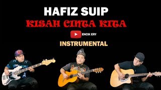 Kisah Cinta Kita Hafiz Suip Instrumental Guitar Cover Chords Chordify