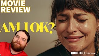 Recenzja filmu Am I OK? (2024)