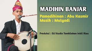 Download lagu MADIHIN DANGDUT KISAH PENGANTIN - ABU KASMIR - TEMBILAHAN INHIL RIAU mp3