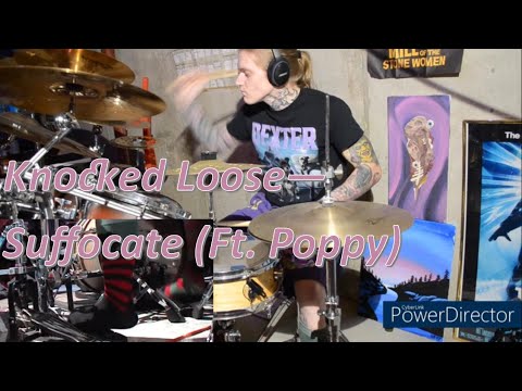 Knocked Loose - "Suffocate" Ft @poppy (Drum Cover)