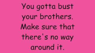 Phineas And Ferb - Gotta Bust Your Brothers Lyrics (HQ)