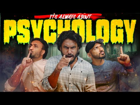 IT'S ALWAYS ABOUT PSYCHOLOGY!