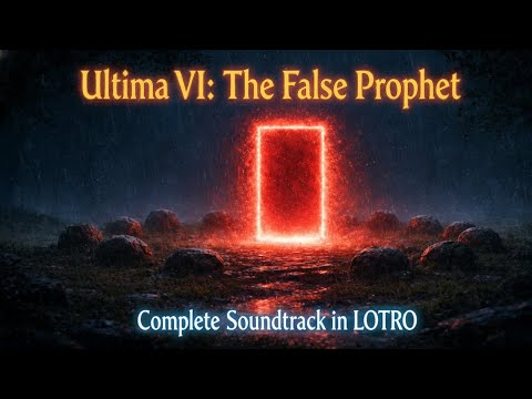 Ultima VI: The False Prophet – Complete Soundtrack | Performed in LOTRO