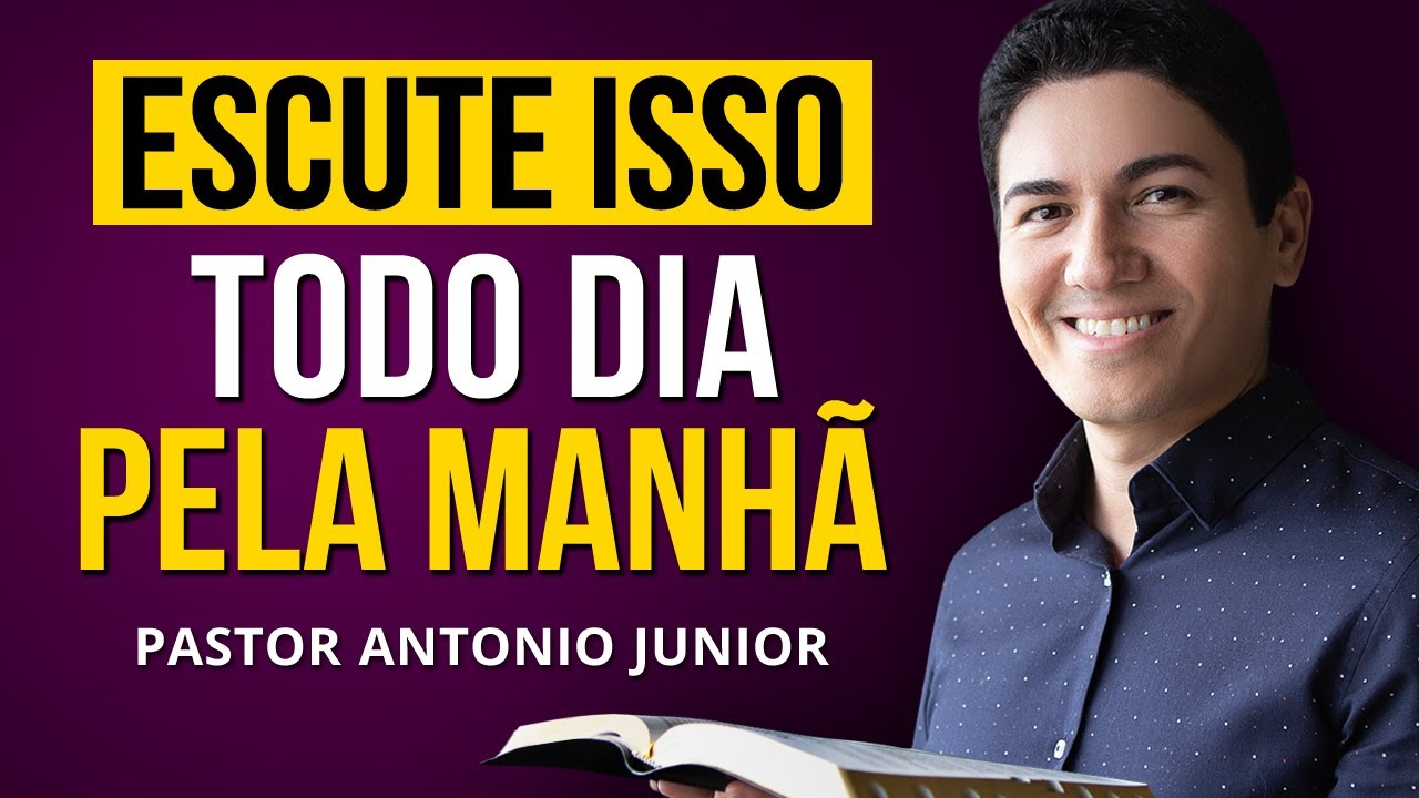 23 MINUTOS QUE PODEM MUDAR SUA VIDA HOJE MESMO - Pastor Antônio Júnior