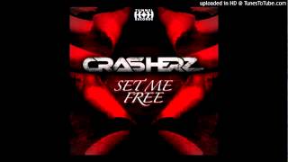 Crasherz - Set Me Free (Electro Jot Club Mix)