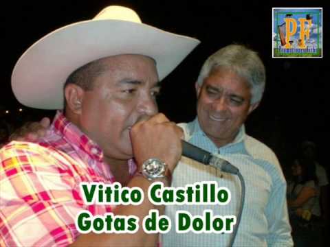 Vitico Castillo - Gotas De Dolor en vivo