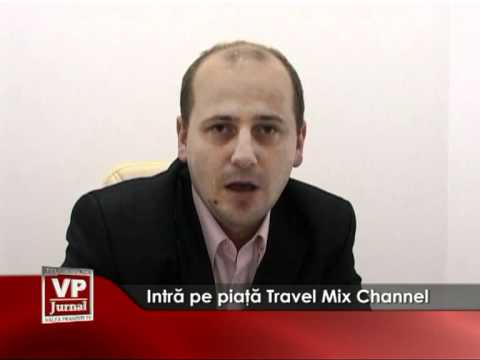 Intră pe piață Travel Mix Channel