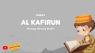 Download lagu SURAT AL - KAFIRUN (arab,latin,indonesia) mp3