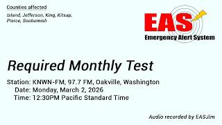EAS #1155: EAS Required Monthly Test- Mar. 2, 2026- 12:30PM PST