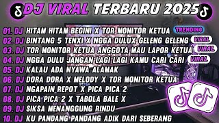 Download lagu DJ TIKTOK TERBARU 2025-🎵DJ HITAM BEGINI X TOR MONITOR KETUA 🎵DJ BINTANG 5 TENXI - KAU CURI CURI PAND mp3
