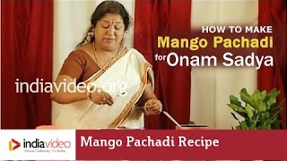 How to Make Mango Pachadi - Manga Pachadi Recipe for Onam Sadya