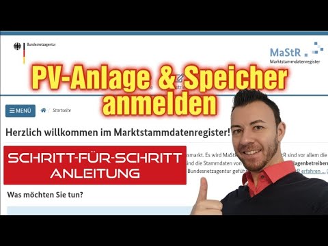 Marktstammdatenregister: PV-Anlage und Hausspeicher eintragen - Schritt-für-Schritt Anleitung