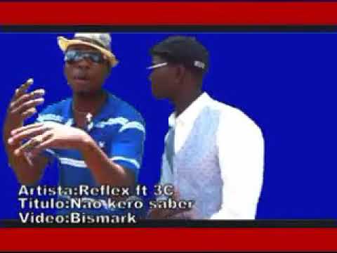 Reflex ft 3c - NÃO KERO SABER