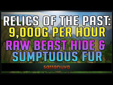 Relics of the Past: Raw Beast Hide and Sumptuous Fur Farming: 9,000G Per Hour
