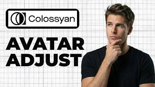 How To Adjust Avatar Size And Position In Colossyan (2026 Guide)
