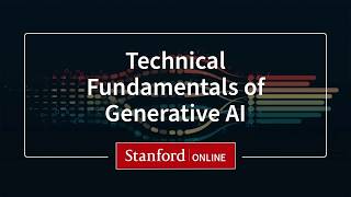 Course Overview - Technical Fundamentals of Generative AI