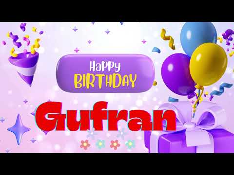 Gufran Happy birthday _Happy birthday Gufran Happy birthday song Happy birthday to you