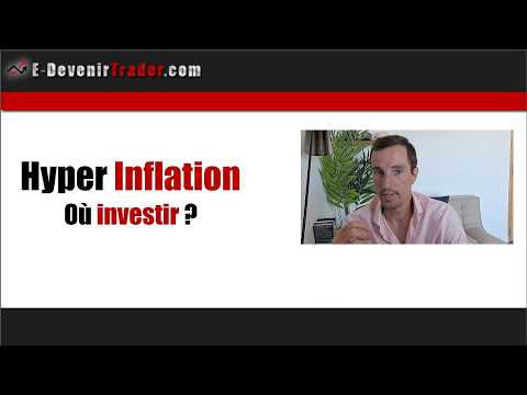 Hyperinflation : Où investir ?