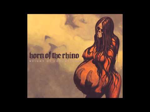 Horn of the Rhino - Weight of Coronation (Full Album)