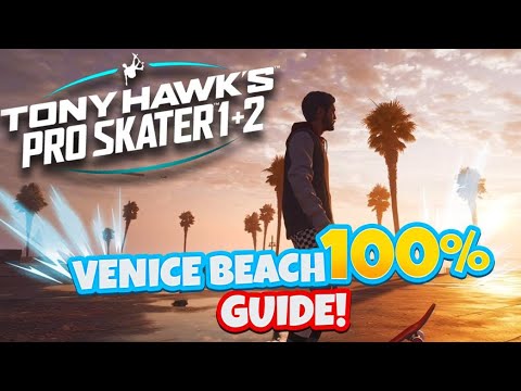 TONY HAWK'S PRO SKATER 1+2 VENICE BEACH: ALL GOALS AND COLLECTIBLES!