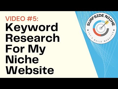 VIDEO 1 Getting Started Guide 5 Step Surfside Niche Website Strategy