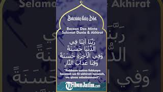 Bacaan Doa Meminta Keselamatan Dunia dan Akhirat, Lengkap Arab & latinnya