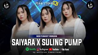 Download lagu FUNKOT || SAIYARA X SULING PUMP NEW VERSION VIRAL TIKTOK COVER BY SG  FUNKOT mp3