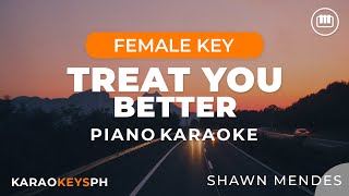 Download lagu Treat You Better - Shawn Mendes (Female Key - Piano Karaoke) mp3