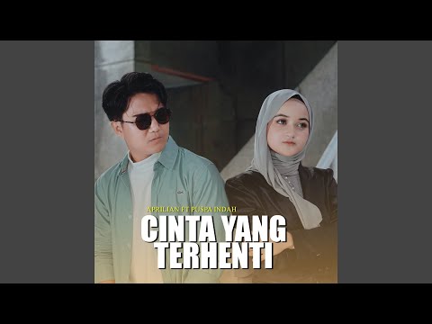 Cinta Yang Terhenti (feat. Puspa Indah)