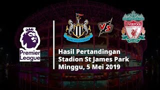 Hasil Liga Inggris, Tumbangkan Newcastle, Liverpool kembali Menduduki Puncak Klasemen