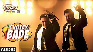 Chotey Bade Full Audio | FRYDAY | Govinda | Varun Sharma | Mika Singh | Ankit Tiwari