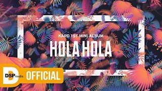 El Mv Trailer de K.A.R.D para su mini Álbum "Hola Hola"