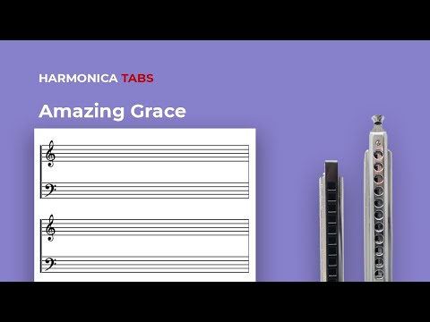 How to Play "Amazing Grace" on Diatonic Harmonica (C)