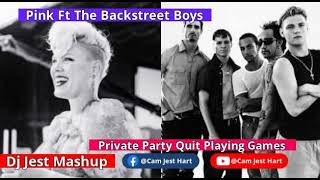 Pink Ft The Backstreet Boys Private Show Quit Playing Games 2025 Remix