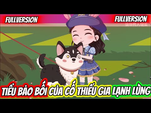 Full Vision | Tiểu Bảo Bối Của Cố Thiếu Gia Lạnh Lùng - Anubis Vietsub