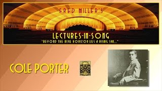 Fred Miller's Lectures-In-Song - Cole Porter
