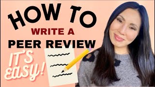 Write a Peer Review for Anyone Easily with These Tips! English Professor Explains!